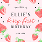 Berry First Birthday Welcome Sign