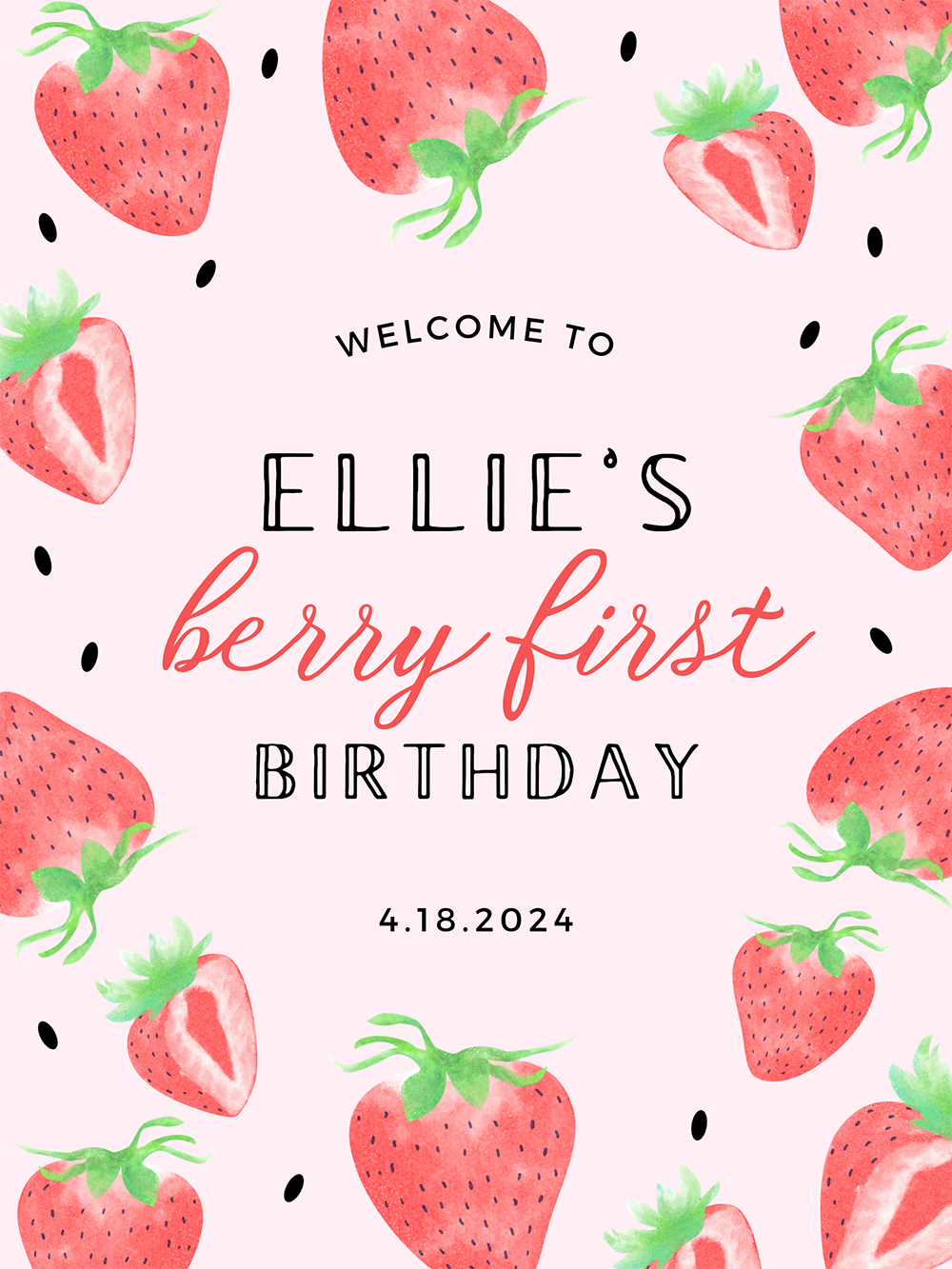 Berry First Birthday Welcome Sign