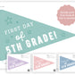 First Day of Fifth Grade Pennant Flag