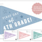 First Day of Fourth Grade Pennant Flag