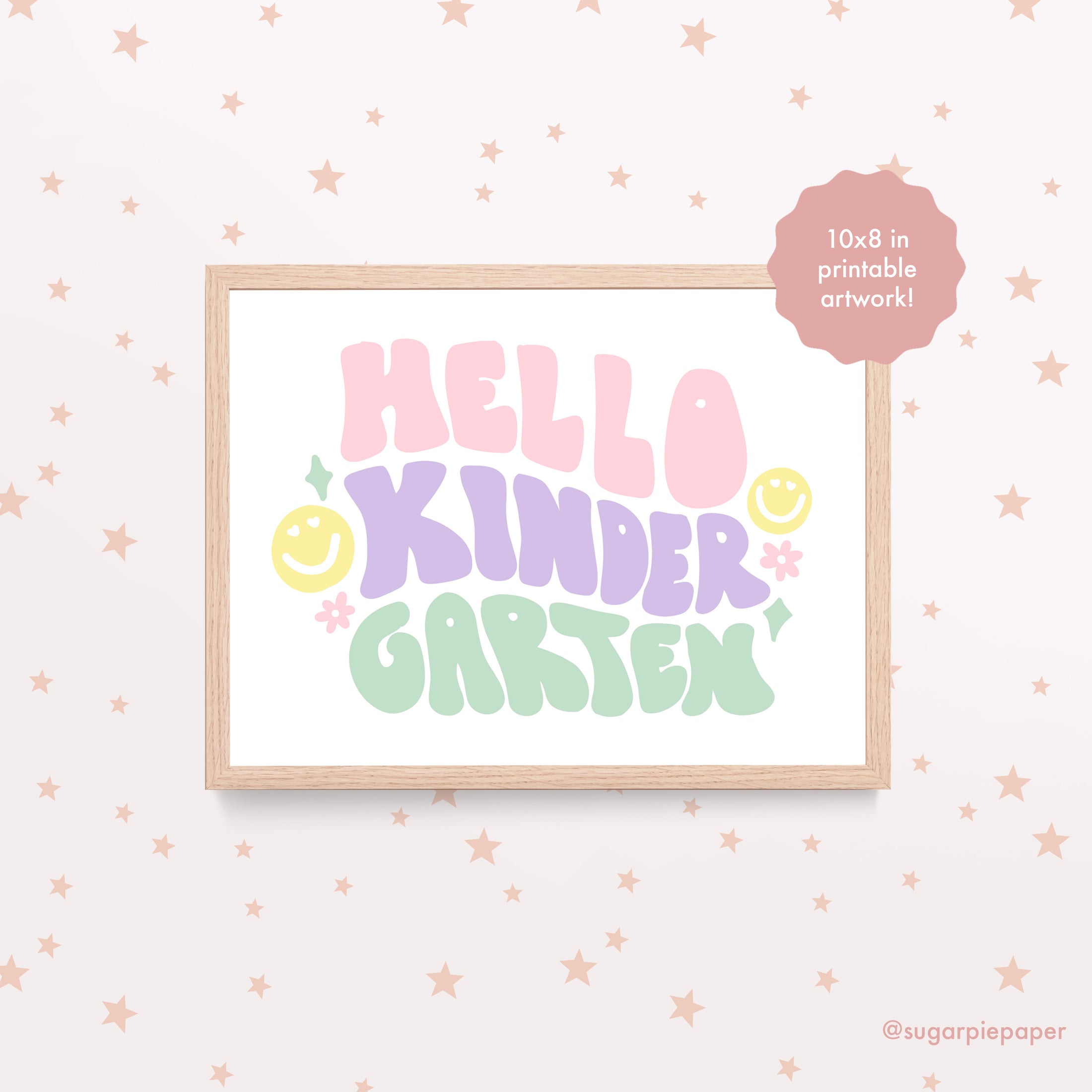 First Day of Kindergarten Printable Sign Sugar Pie Paper