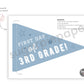 First Day of Third Grade Pennant Flag