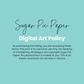 Sugar Pie Paper Digital Art Policy