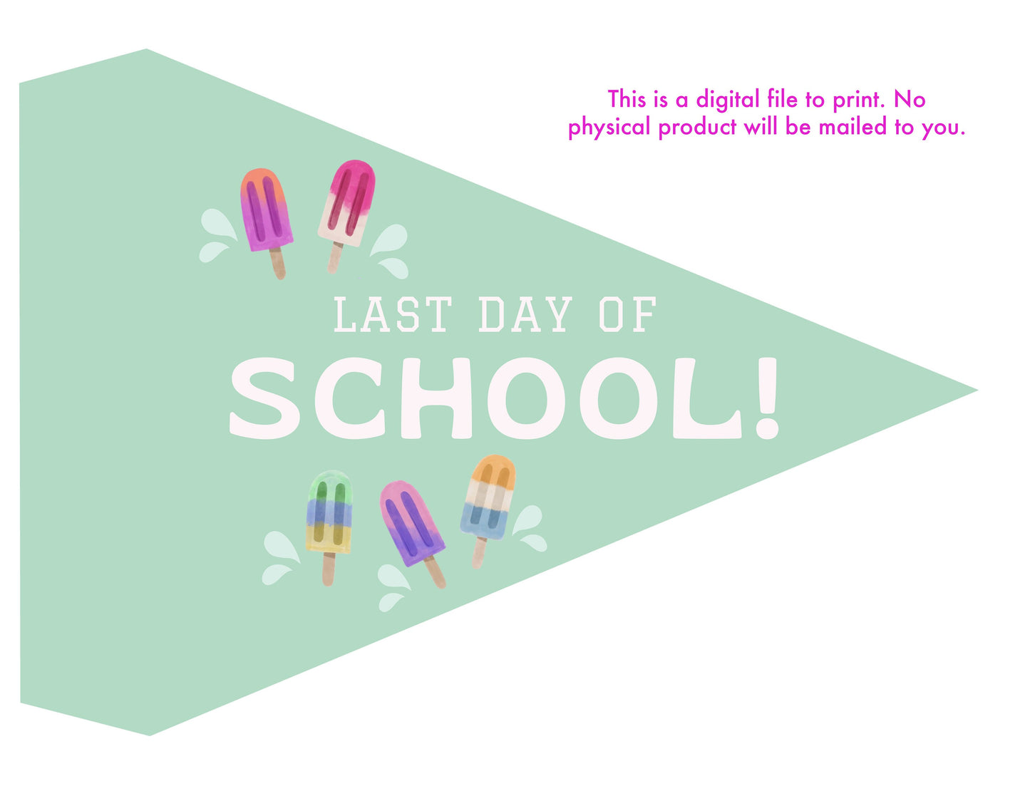 Last Day of School Pennant Flag Printable