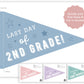 Last Day of Second Grade Pennant Flag